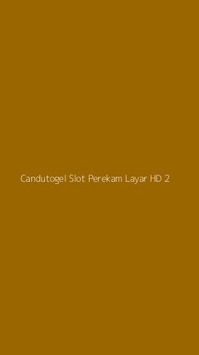 Tampilan Antarmuka Aplikasi Candutogel Slot Perekam Layar Hd - 2