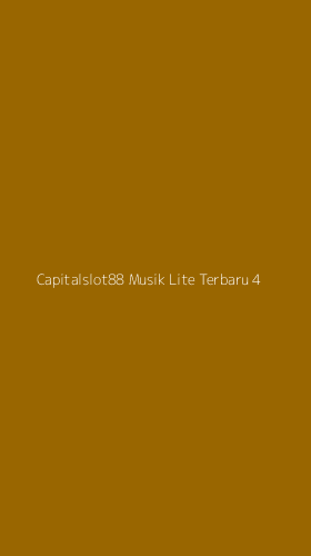 Tampilan Antarmuka Aplikasi Capitalslot88 Musik Lite Terbaru - 4