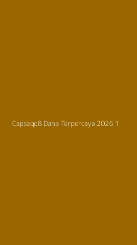 Tampilan Antarmuka Aplikasi Capsaqq8 Dana Terpercaya 2026 - 1