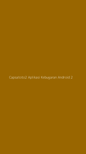 Tampilan Antarmuka Aplikasi Capsatoto2 Aplikasi Kebugaran Android - 2