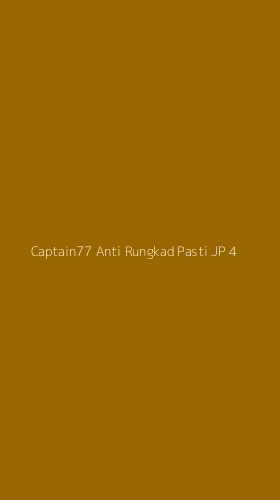 Tampilan Antarmuka Aplikasi Captain77 Anti Rungkad Pasti Jp - 4
