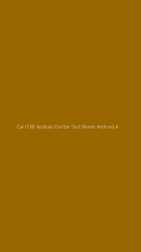 Tampilan Antarmuka Aplikasi Cari138 Aplikasi Daftar Slot Resmi Android - 4
