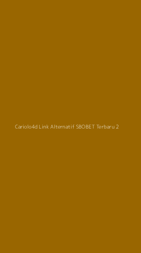 Tampilan Antarmuka Aplikasi Cariolo4d Link Alternatif Sbobet Terbaru - 2