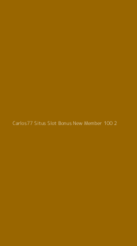 Tampilan Antarmuka Aplikasi Carlos77 Situs Slot Bonus New Member 100 - 2