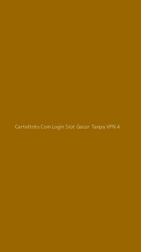 Tampilan Antarmuka Aplikasi Carteltoto Com Login Slot Gacor Tanpa Vpn - 4