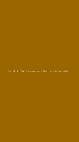 Tampilan Antarmuka Aplikasi Carteltoto Wap Cara Recovery Akun Lupa Password - 4