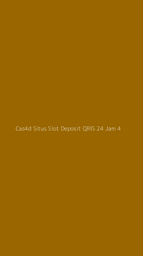Tampilan Antarmuka Aplikasi Cas4d Situs Slot Deposit Qris 24 Jam - 4