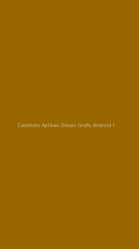 Tampilan Antarmuka Aplikasi Casletoto Aplikasi Desain Grafis Android - 1