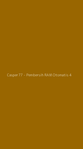 Tampilan Antarmuka Aplikasi Casper77 - Pembersih RAM Otomatis - 4