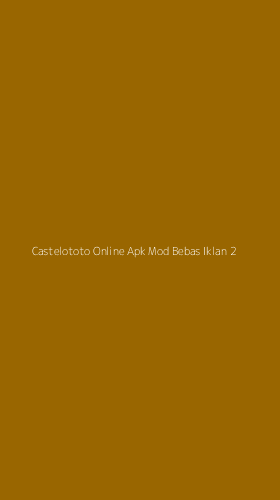 Tampilan Antarmuka Aplikasi Castelototo Online Apk Mod Bebas Iklan - 2