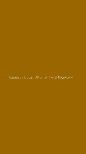Tampilan Antarmuka Aplikasi Catoto Link Login Alternatif Anti Nawala - 4