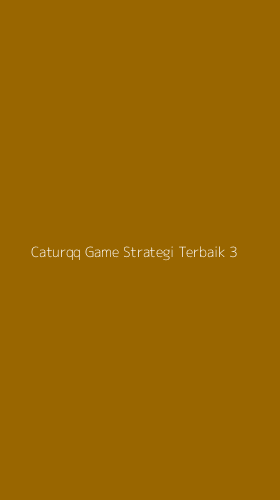 Tampilan Antarmuka Aplikasi Caturqq Game Strategi Terbaik - 3