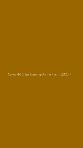 Tampilan Antarmuka Aplikasi Cawan4d Situs Gaming Online Resmi 2026 - 4