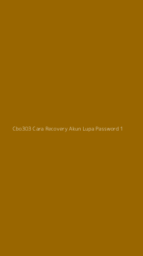 Tampilan Antarmuka Aplikasi Cbo303 Cara Recovery Akun Lupa Password - 1