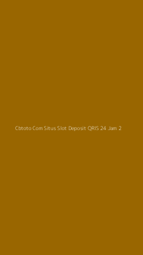 Tampilan Antarmuka Aplikasi Cbtoto Com Situs Slot Deposit Qris 24 Jam - 2