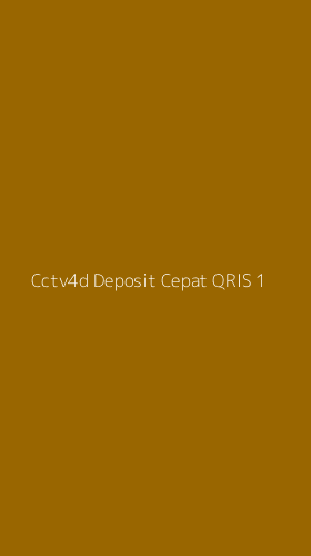 Tampilan Antarmuka Aplikasi Cctv4d Deposit Cepat Qris - 1