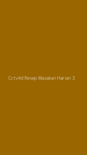 Tampilan Antarmuka Aplikasi Cctv4d Resep Masakan Harian - 3