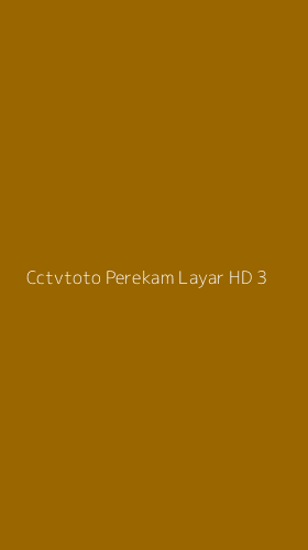Tampilan Antarmuka Aplikasi Cctvtoto Perekam Layar Hd - 3