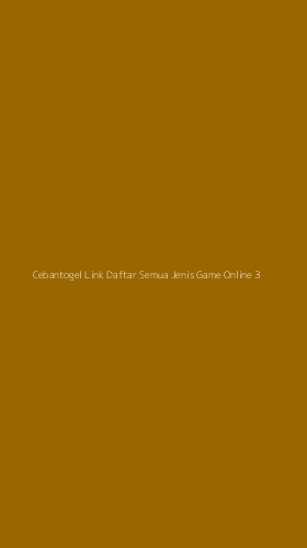 Tampilan Antarmuka Aplikasi Cebantogel Link Daftar Semua Jenis Game Online - 3