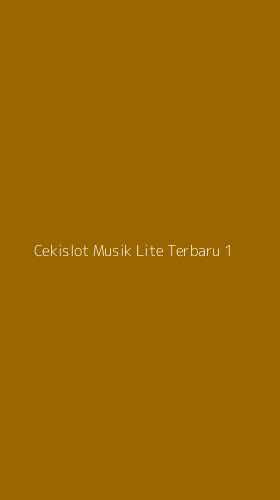 Tampilan Antarmuka Aplikasi Cekislot Musik Lite Terbaru - 1