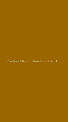 Tampilan Antarmuka Aplikasi Ceme Dealer Aplikasi Portal Game Terbaik Android - 4