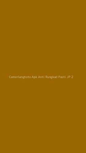 Tampilan Antarmuka Aplikasi Cemerlangtoto Apk Anti Rungkad Pasti Jp - 2