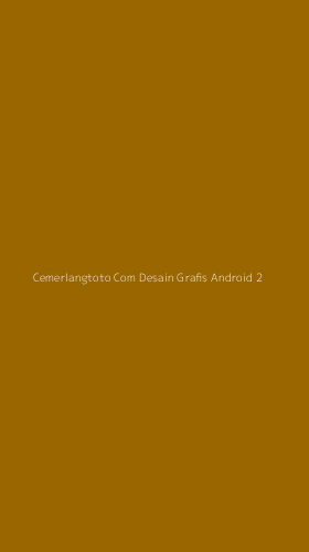 Tampilan Antarmuka Aplikasi Cemerlangtoto Com Desain Grafis Android - 2