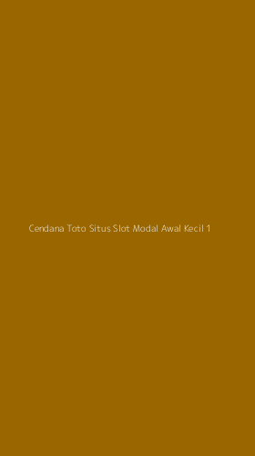 Tampilan Antarmuka Aplikasi Cendana Toto Situs Slot Modal Awal Kecil - 1
