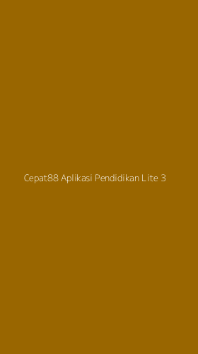 Tampilan Antarmuka Aplikasi Cepat88 Aplikasi Pendidikan Lite - 3