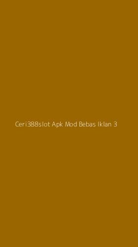 Tampilan Antarmuka Aplikasi Ceri388slot Apk Mod Bebas Iklan - 3