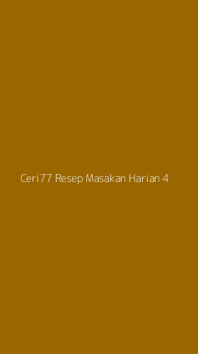 Tampilan Antarmuka Aplikasi Ceri77 Resep Masakan Harian - 4