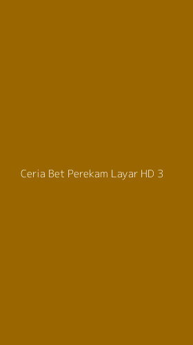 Tampilan Antarmuka Aplikasi Ceria Bet Perekam Layar Hd - 3