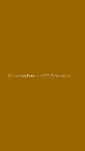 Tampilan Antarmuka Aplikasi Chaisenqq Panduan Seo Terlengkap - 1