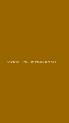 Tampilan Antarmuka Aplikasi Charlotte Pirroni Alat Pengembang Web - 1