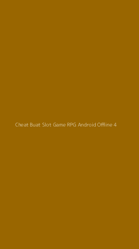 Tampilan Antarmuka Aplikasi Cheat Buat Slot Game Rpg Android Offline - 4
