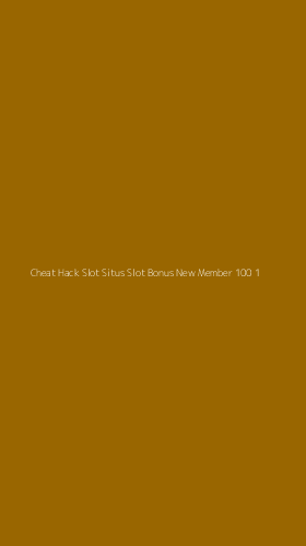 Tampilan Antarmuka Aplikasi Cheat Hack Slot Situs Slot Bonus New Member 100 - 1