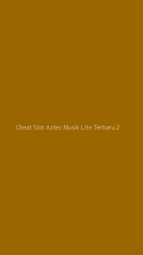 Tampilan Antarmuka Aplikasi Cheat Slot Aztec Musik Lite Terbaru - 2