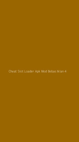 Tampilan Antarmuka Aplikasi Cheat Slot Loader Apk Mod Bebas Iklan - 4