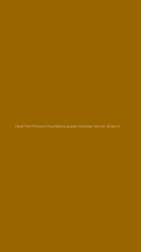 Tampilan Antarmuka Aplikasi Cheat Slot Princess Situs Resmi Layanan Customer Service 24jam - 3