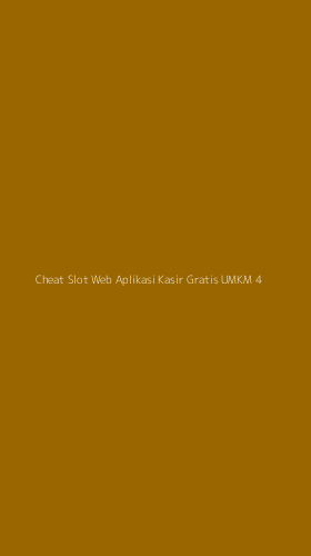 Tampilan Antarmuka Aplikasi Cheat Slot Web Aplikasi Kasir Gratis Umkm - 4