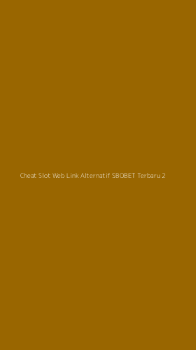 Tampilan Antarmuka Aplikasi Cheat Slot Web Link Alternatif Sbobet Terbaru - 2