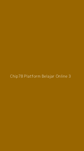 Tampilan Antarmuka Aplikasi Chip78 Platform Belajar Online - 3