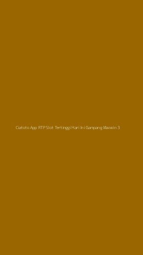 Tampilan Antarmuka Aplikasi Ciatoto App Rtp Slot Tertinggi Hari Ini Gampang Maxwin - 3