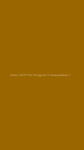 Tampilan Antarmuka Aplikasi Ciatoto Link Rtp Slot Tertinggi Hari Ini Gampang Maxwin - 2