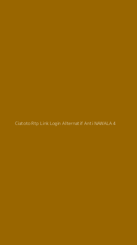 Tampilan Antarmuka Aplikasi Ciatoto Rtp Link Login Alternatif Anti Nawala - 4