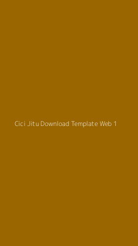 Tampilan Antarmuka Aplikasi Cici Jitu Download Template Web - 1