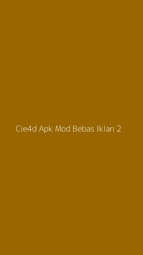 Tampilan Antarmuka Aplikasi Cie4d Apk Mod Bebas Iklan - 2