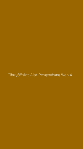 Tampilan Antarmuka Aplikasi Cihuy88slot Alat Pengembang Web - 4
