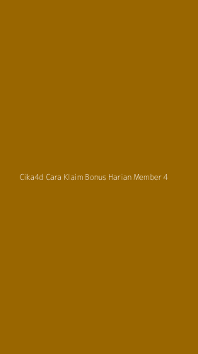 Tampilan Antarmuka Aplikasi Cika4d Cara Klaim Bonus Harian Member - 4