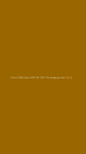 Tampilan Antarmuka Aplikasi Cikini786 Data Sgp Hk Sdy Terlengkap Hari Ini - 2